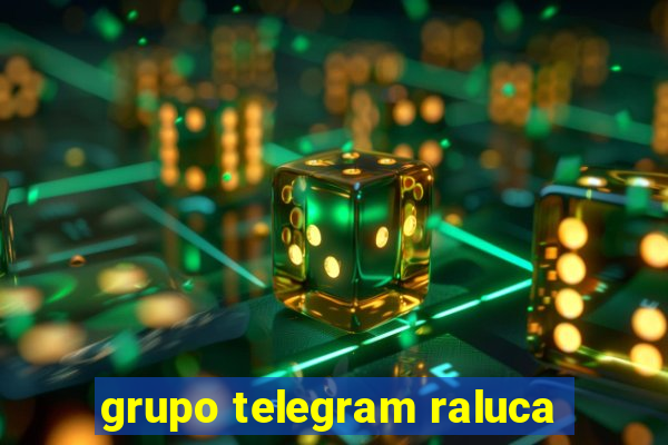 grupo telegram raluca